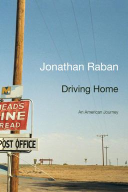 Driving Home An American Journey  9780307379917 Front Cover