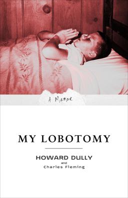 My Lobotomy A Memoir  9780307381279 Front Cover
