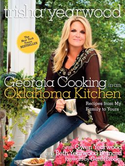 Georgia Cooking in an Oklahoma Kitchen Recipes from My Family to Yours: a Cookbook  9780307381378 Front Cover