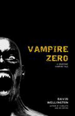 Vampire Zero A Gruesome Vampire Tale  9780307381729 Front Cover