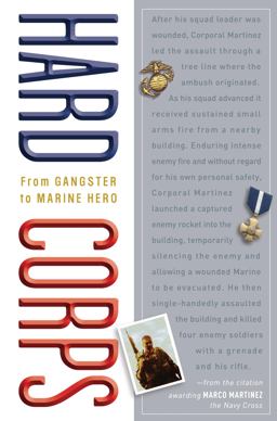Hard Corps From Gangster to Marine Hero  9780307383051 Front Cover
