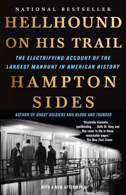 Hellhound on His Trail The Electrifying Account of the Largest Manhunt in American History  9780307387431 Front Cover
