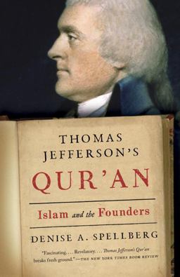 Thomas Jefferson's Qur'an Islam and the Founders  9780307388391 Front Cover