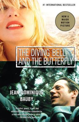 Diving Bell and the Butterfly A Memoir of Life in Death  9780307389251 Front Cover