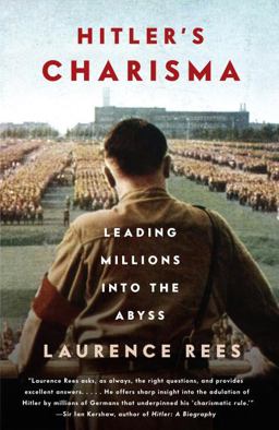Hitler's Charisma Leading Millions into the Abyss  9780307389589 Front Cover