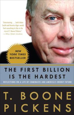 First Billion Is the Hardest Reflections on a Life of Comebacks and America's Energy Future  9780307396013 Front Cover
