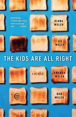 Kids Are All Right A Memoir  9780307396051 Front Cover
