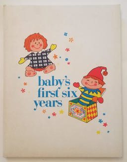 Baby's First Six Years
