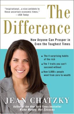 Difference How Anyone Can Prosper in Even the Toughest Times  9780307407146 Front Cover