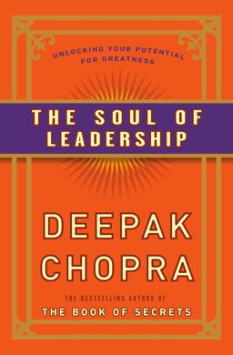 The Soul of Leadership