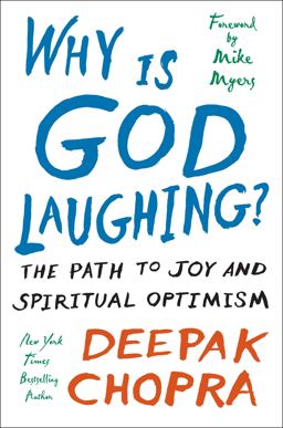 Why Is God Laughing? The Path to Joy and Spiritual Optimism  9780307408884 Front Cover