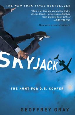 Skyjack The Hunt for D. B. Cooper  9780307451309 Front Cover