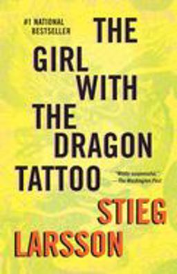 Girl with the Dragon Tattoo A Lisbeth Salander Novel  9780307454546 Front Cover