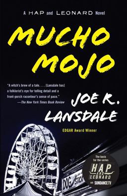 Mucho Mojo A Hap and Leonard Novel (2)  9780307455390 Front Cover
