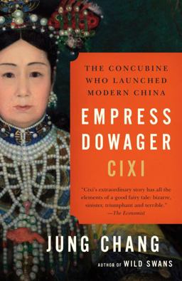 Empress Dowager Cixi The Concubine Who Launched Modern China  9780307456700 Front Cover