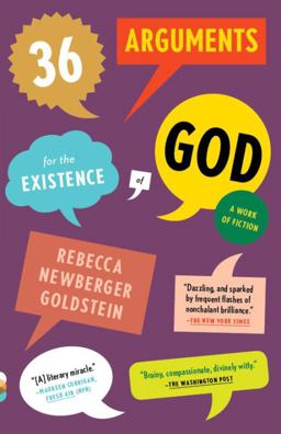 36 Arguments for the Existence of God A Work of Fiction  9780307456717 Front Cover