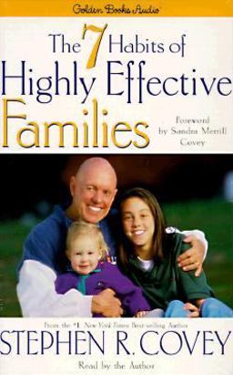 The 7 Habits of Highly Effective Families
