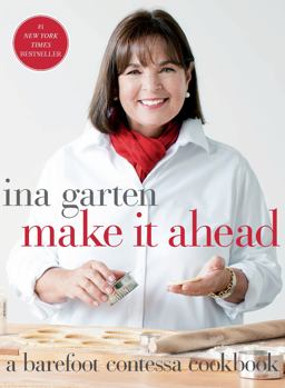 Make It Ahead A Barefoot Contessa Cookbook  9780307464880 Front Cover