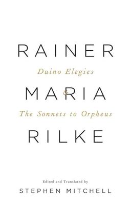 Duino Elegies and the Sonnets to Orpheus A Dual-Language Edition  9780307473738 Front Cover