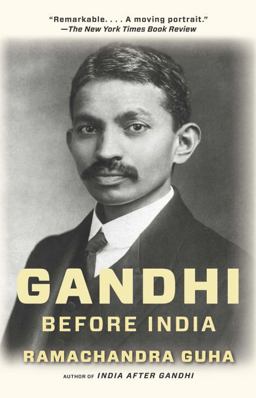 Gandhi Before India  9780307474780 Front Cover