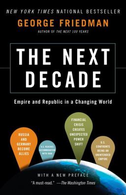 Next Decade Empire and Republic in a Changing World  9780307476395 Front Cover
