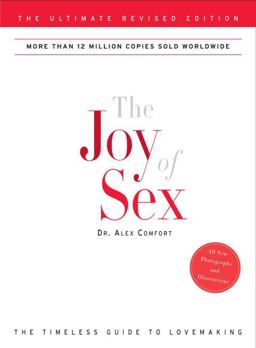 Joy of Sex The Ultimate Revised Edition  9780307587787 Front Cover