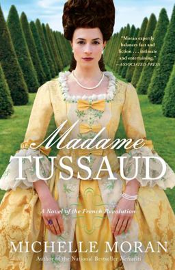 Madame Tussaud A Novel of the French Revolution  9780307588661 Front Cover