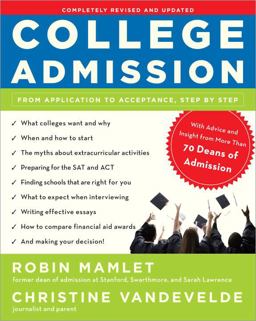 College Admission From Application to Acceptance, Step by Step  9780307590329 Front Cover