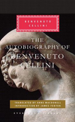 Autobiography of Benvenuto Cellini  9780307592743 Front Cover