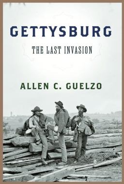 Gettysburg The Last Invasion  9780307594082 Front Cover