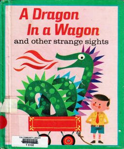 A Dragon in a Wagon