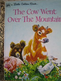 The Cow Went Over the Mountain