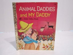 Animal Daddies and My Daddy
