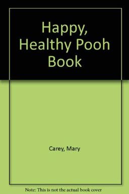 Walt Disney's Happy, Healthy Pooh Book