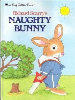 Richard Scarry's Naughty Bunny