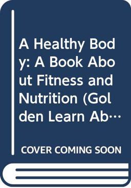 A Healthy Body