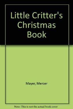 Little Critter's Christmas Book