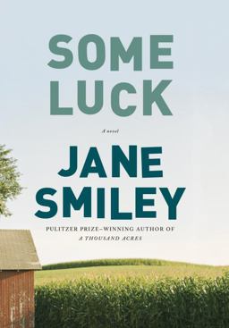 Some Luck (Last Hundred Years Trilogy)