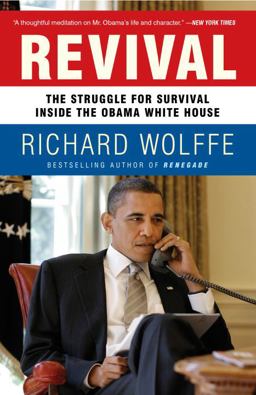 Revival The Struggle for Survival Inside the Obama White House  9780307717429 Front Cover