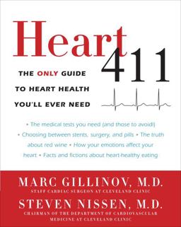 Heart 411 The Only Guide to Heart Health You'll Ever Need  9780307719904 Front Cover