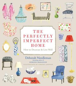 Perfectly Imperfect Home How to Decorate and Live Well  9780307720139 Front Cover