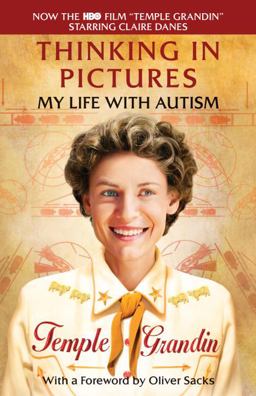 Thinking in Pictures My Life with Autism  9780307739582 Front Cover