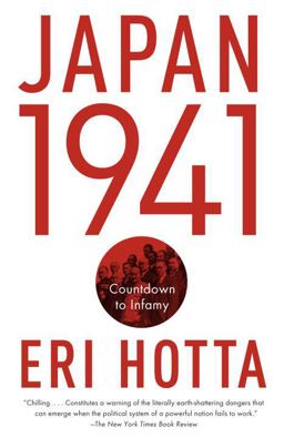 Japan 1941 Countdown to Infamy  9780307739742 Front Cover