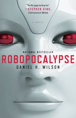 Robopocalypse A Novel  9780307740809 Front Cover