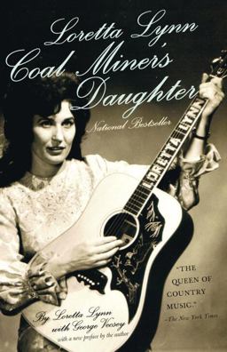 Loretta Lynn: Coal Miner's Daughter  9780307741233 Front Cover