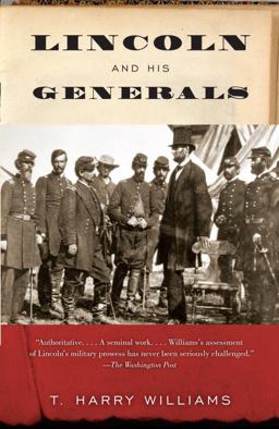 Lincoln and His Generals  9780307741967 Front Cover