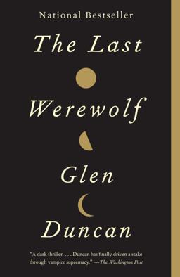 Last Werewolf  9780307742179 Front Cover