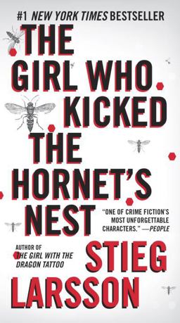 Girl Who Kicked the Hornet's Nest A Lisbeth Salander Novel  9780307742537 Front Cover