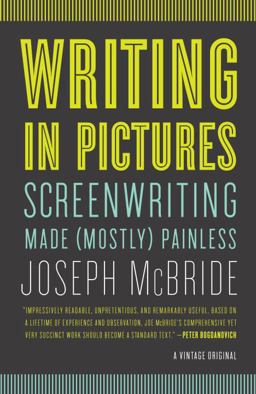 Writing in Pictures Screenwriting Made (Mostly) Painless  9780307742926 Front Cover