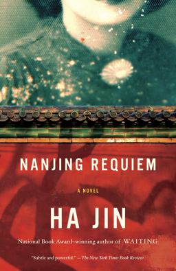 Nanjing Requiem A Novel  9780307743732 Front Cover